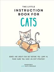 Little Instruction Book for Cats cena un informācija | Grāmatas par veselīgu dzīvesveidu un uzturu | 220.lv