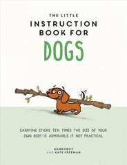 Little Instruction Book for Dogs цена и информация | Книги о питании и здоровом образе жизни | 220.lv