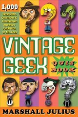 Vintage Geek: The Quiz Book: Over 1000 intriguing questions and fascinating answers for nerds of all ages цена и информация | Книги о питании и здоровом образе жизни | 220.lv