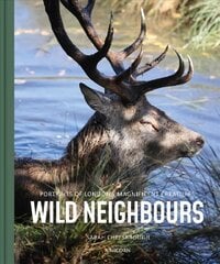 Wild Neighbours: Portraits of London's Magnificent Creatures цена и информация | Книги о питании и здоровом образе жизни | 220.lv