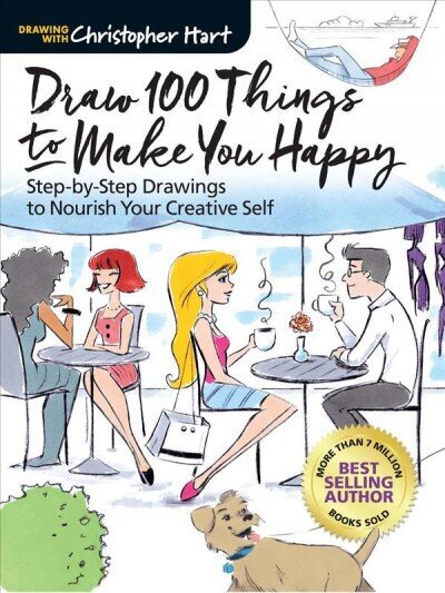 Draw 100 Things to Make You Happy: Step-by-Step Drawings to Nourish Your Creative Self cena un informācija | Grāmatas par veselīgu dzīvesveidu un uzturu | 220.lv