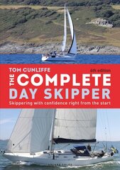 Complete Day Skipper: Skippering with Confidence Right From the Start cena un informācija | Grāmatas par veselīgu dzīvesveidu un uzturu | 220.lv