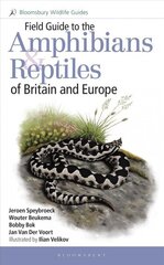 Field Guide to the Amphibians and Reptiles of Britain and Europe цена и информация | Книги о питании и здоровом образе жизни | 220.lv