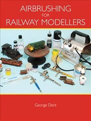 Airbrushing for Railway Modellers цена и информация | Книги о питании и здоровом образе жизни | 220.lv