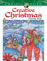 Creative Haven Creative Christmas Coloring Book цена и информация | Книги о питании и здоровом образе жизни | 220.lv