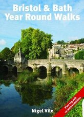 Bristol & Bath Year Round Walks цена и информация | Книги о питании и здоровом образе жизни | 220.lv