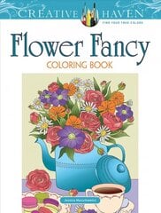 Creative Haven Flower Fancy Coloring Book цена и информация | Книги о питании и здоровом образе жизни | 220.lv