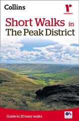 Short walks in the Peak District: Guide to 20 Local Walks 2nd Revised edition cena un informācija | Ceļojumu apraksti, ceļveži | 220.lv