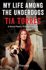 My Life Among the Underdogs: A Memoir cena un informācija | Biogrāfijas, autobiogrāfijas, memuāri | 220.lv