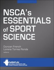NSCA's Essentials of Sport Science cena un informācija | Grāmatas par veselīgu dzīvesveidu un uzturu | 220.lv