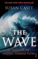 Wave: In Pursuit of the Oceans' Greatest Furies cena un informācija | Grāmatas par veselīgu dzīvesveidu un uzturu | 220.lv