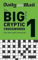 Daily Mail Big Book of Cryptic Crosswords Volume 1 цена и информация | Книги о питании и здоровом образе жизни | 220.lv