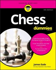 Chess For Dummies 4th Edition cena un informācija | Grāmatas par veselīgu dzīvesveidu un uzturu | 220.lv