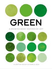 Green: A Drawing Book Inspired by Art cena un informācija | Grāmatas par veselīgu dzīvesveidu un uzturu | 220.lv