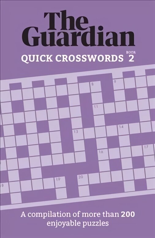 Guardian Quick Crosswords 2: A compilation of more than 200 enjoyable puzzles cena un informācija | Grāmatas par veselīgu dzīvesveidu un uzturu | 220.lv