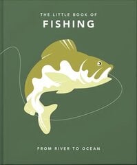 Little Book of Fishing: From River to Ocean цена и информация | Книги о питании и здоровом образе жизни | 220.lv