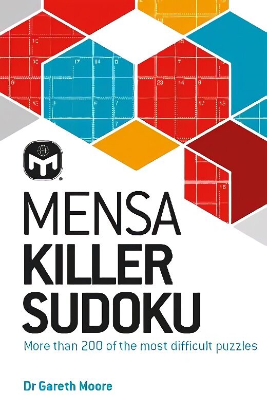 Mensa Killer Sudoku: More than 200 of the most difficult number puzzles New Edition cena un informācija | Grāmatas par veselīgu dzīvesveidu un uzturu | 220.lv