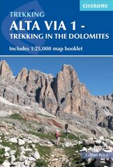 Alta Via 1 - Trekking in the Dolomites: Includes 1:25,000 map booklet 5th Revised edition цена и информация | Путеводители, путешествия | 220.lv