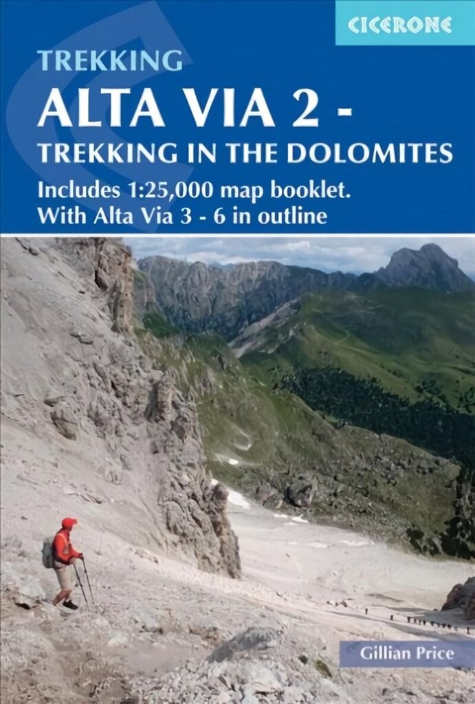 Alta Via 2 - Trekking in the Dolomites: Includes 1:25,000 map booklet. With Alta Vie 3-6 in outline 5th Revised edition cena un informācija | Ceļojumu apraksti, ceļveži | 220.lv