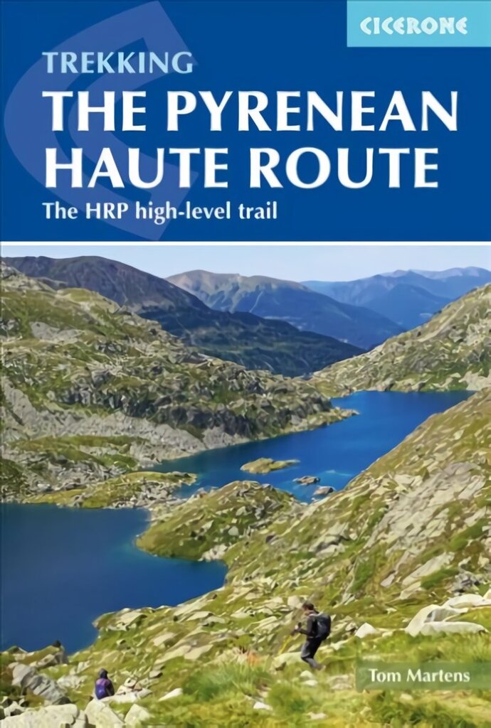 Pyrenean Haute Route: The HRP high-level trail 3rd Revised edition цена и информация | Ceļojumu apraksti, ceļveži | 220.lv