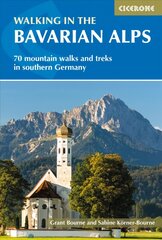 Walking in the Bavarian Alps: 70 mountain walks and treks in southern Germany 4th Revised edition цена и информация | Путеводители, путешествия | 220.lv