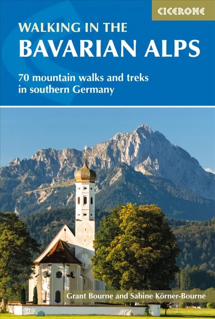 Walking in the Bavarian Alps: 70 mountain walks and treks in southern Germany 4th Revised edition cena un informācija | Ceļojumu apraksti, ceļveži | 220.lv