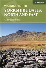 Walking in the Yorkshire Dales: North and East: Howgills, Mallerstang, Swaledale, Wensleydale, Coverdale and Nidderdale 2nd Revised edition cena un informācija | Grāmatas par veselīgu dzīvesveidu un uzturu | 220.lv