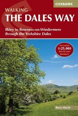 Walking the Dales Way: Ilkley to Bowness-on-Windermere through the Yorkshire Dales 4th Revised edition цена и информация | Путеводители, путешествия | 220.lv