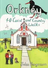 Orkney: 40 Coast and Country Walks цена и информация | Путеводители, путешествия | 220.lv