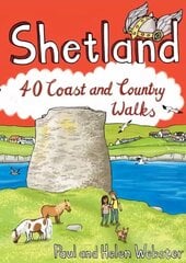 Shetland: 40 Coast and Country Walks cena un informācija | Ceļojumu apraksti, ceļveži | 220.lv