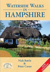 Waterside Walks in Hampshire Illustrated edition cena un informācija | Grāmatas par veselīgu dzīvesveidu un uzturu | 220.lv