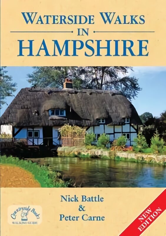 Waterside Walks in Hampshire Illustrated edition cena un informācija | Grāmatas par veselīgu dzīvesveidu un uzturu | 220.lv