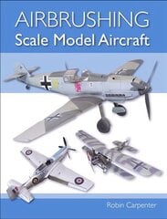 Airbrushing Scale Model Aircraft цена и информация | Энциклопедии, справочники | 220.lv