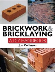 Brickwork and Bricklaying: A DIY Guide cena un informācija | Grāmatas par veselīgu dzīvesveidu un uzturu | 220.lv