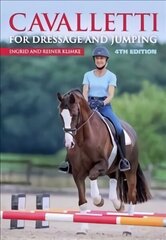 Cavalletti: For Dressage and Jumping 4th Edition 4th edition цена и информация | Книги о питании и здоровом образе жизни | 220.lv