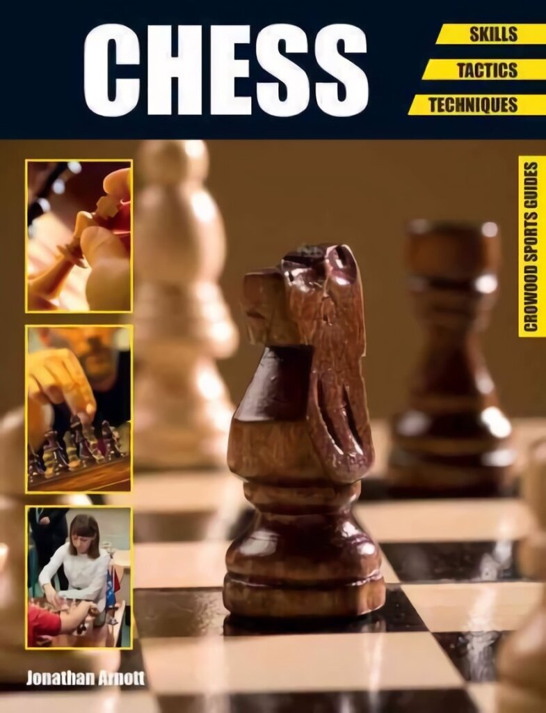 Chess: Skills - Tactics - Techniques cena un informācija | Grāmatas par veselīgu dzīvesveidu un uzturu | 220.lv