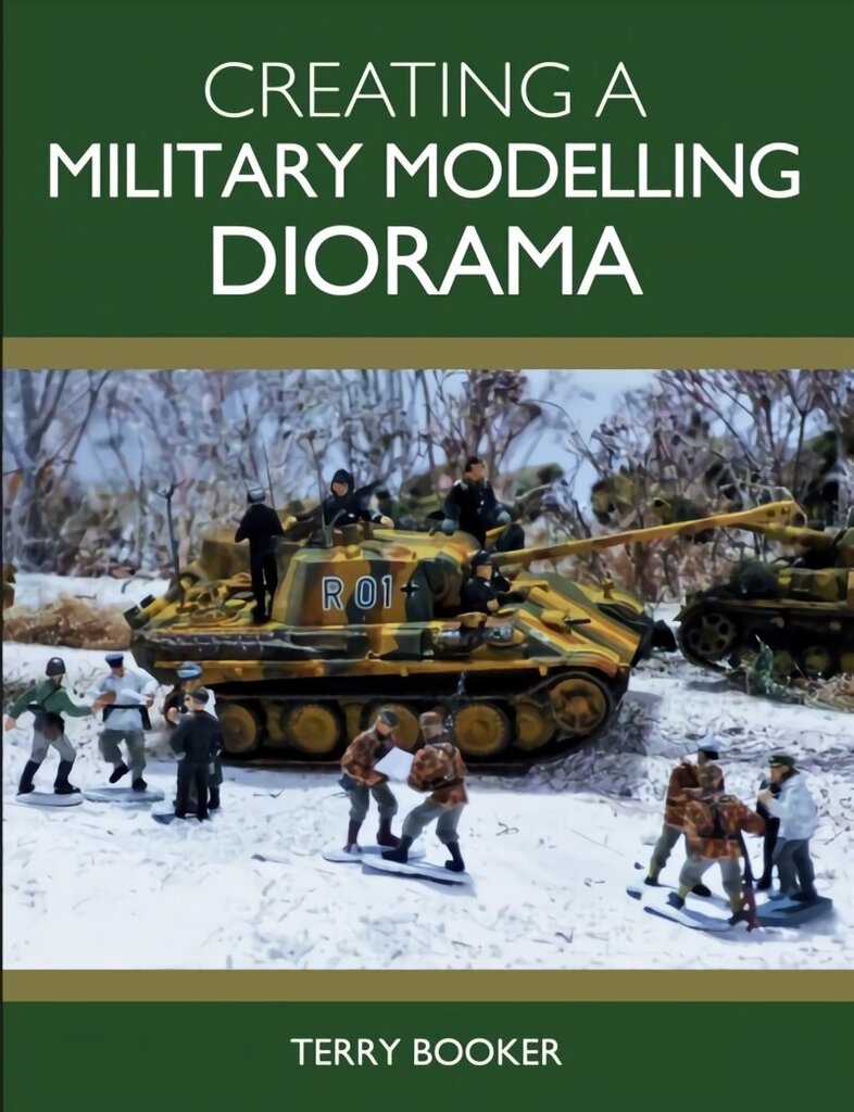 Creating a Military Modelling Diorama цена и информация | Grāmatas par veselīgu dzīvesveidu un uzturu | 220.lv