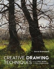Creative Drawing Techniques: from first mark to full expression cena un informācija | Grāmatas par veselīgu dzīvesveidu un uzturu | 220.lv