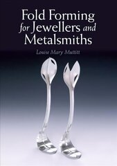 Fold Forming for Jewellers and Metalsmiths cena un informācija | Grāmatas par veselīgu dzīvesveidu un uzturu | 220.lv