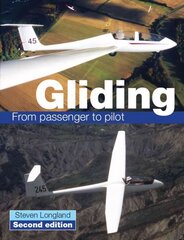 Gliding: From passenger to pilot cena un informācija | Grāmatas par veselīgu dzīvesveidu un uzturu | 220.lv