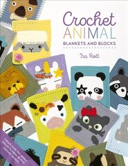 Crochet Animal Blankets and Blocks: Create over 100 animal projects from 18 cute crochet blocks цена и информация | Книги о питании и здоровом образе жизни | 220.lv