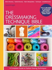 Dressmaking Technique Bible: A Complete Guide to Fashion Sewing Techniques New Edition cena un informācija | Grāmatas par veselīgu dzīvesveidu un uzturu | 220.lv