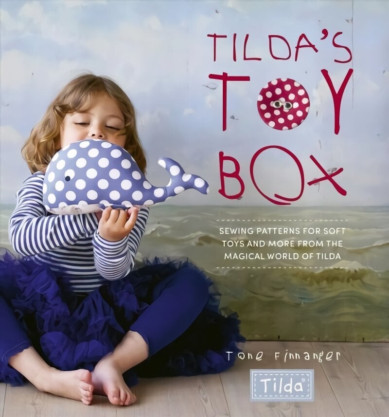 Tilda's Toy Box: Sewing patterns for soft toys and more from the magical world of Tilda цена и информация | Mākslas grāmatas | 220.lv
