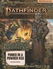 Pathfinder Adventure Path: Punks in a Powderkeg (Outlaws of Alkenstar 1 of 3) (P2) cena un informācija | Grāmatas par veselīgu dzīvesveidu un uzturu | 220.lv