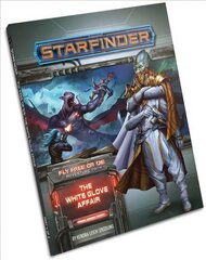 Starfinder Adventure Path: The White Glove Affair (Fly Free or Die 4 of 6) цена и информация | Фантастика, фэнтези | 220.lv