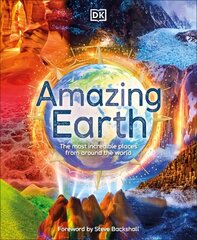 Amazing Earth: The Most Incredible Places From Around The World cena un informācija | Grāmatas par veselīgu dzīvesveidu un uzturu | 220.lv