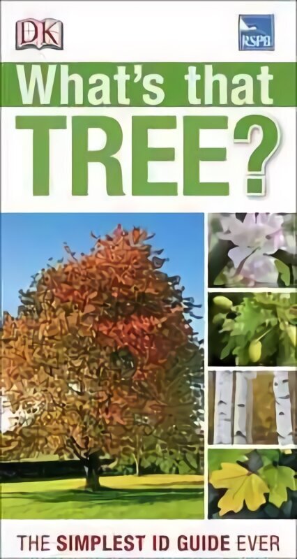 What's that Tree?: The Simplest ID Guide Ever цена и информация | Grāmatas par veselīgu dzīvesveidu un uzturu | 220.lv