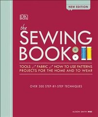 Sewing Book New Edition: Over 300 Step-by-Step Techniques 2nd edition cena un informācija | Enciklopēdijas, uzziņu literatūra | 220.lv