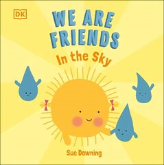 We Are Friends: In The Sky cena un informācija | Grāmatas mazuļiem | 220.lv