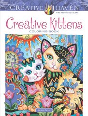 Creative Haven Creative Kittens Coloring Book цена и информация | Книги о питании и здоровом образе жизни | 220.lv